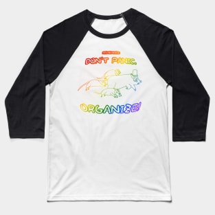 Don't Panic: Organize! (Rainbow Version 1) Baseball T-Shirt